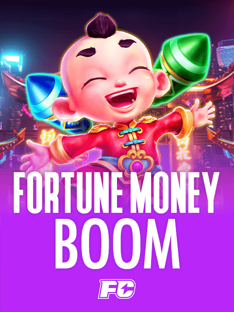 FORTUNE MONEY BOOM