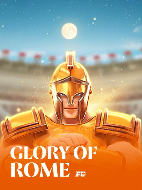 GLORY OF ROME