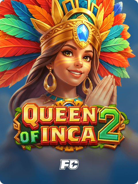 QUEEN OF INCA 2