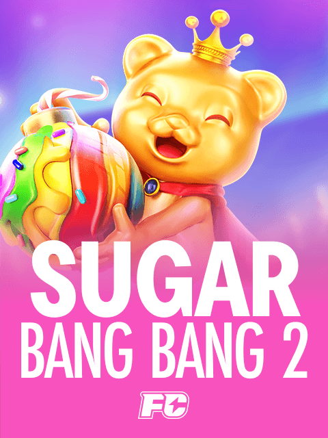 SUGAR BANG BANG 2