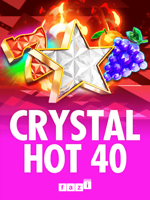 Crystal Hot 40