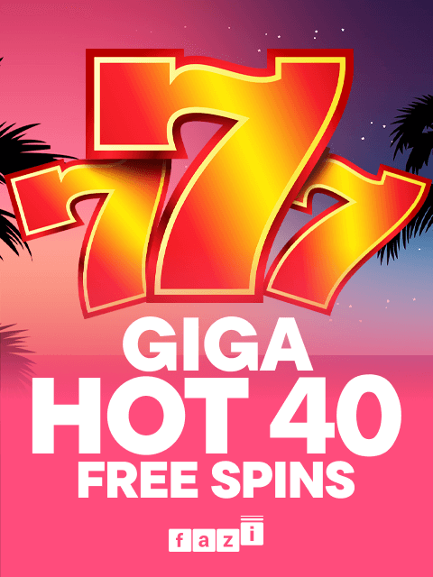 Giga Hot 40 Free Spins