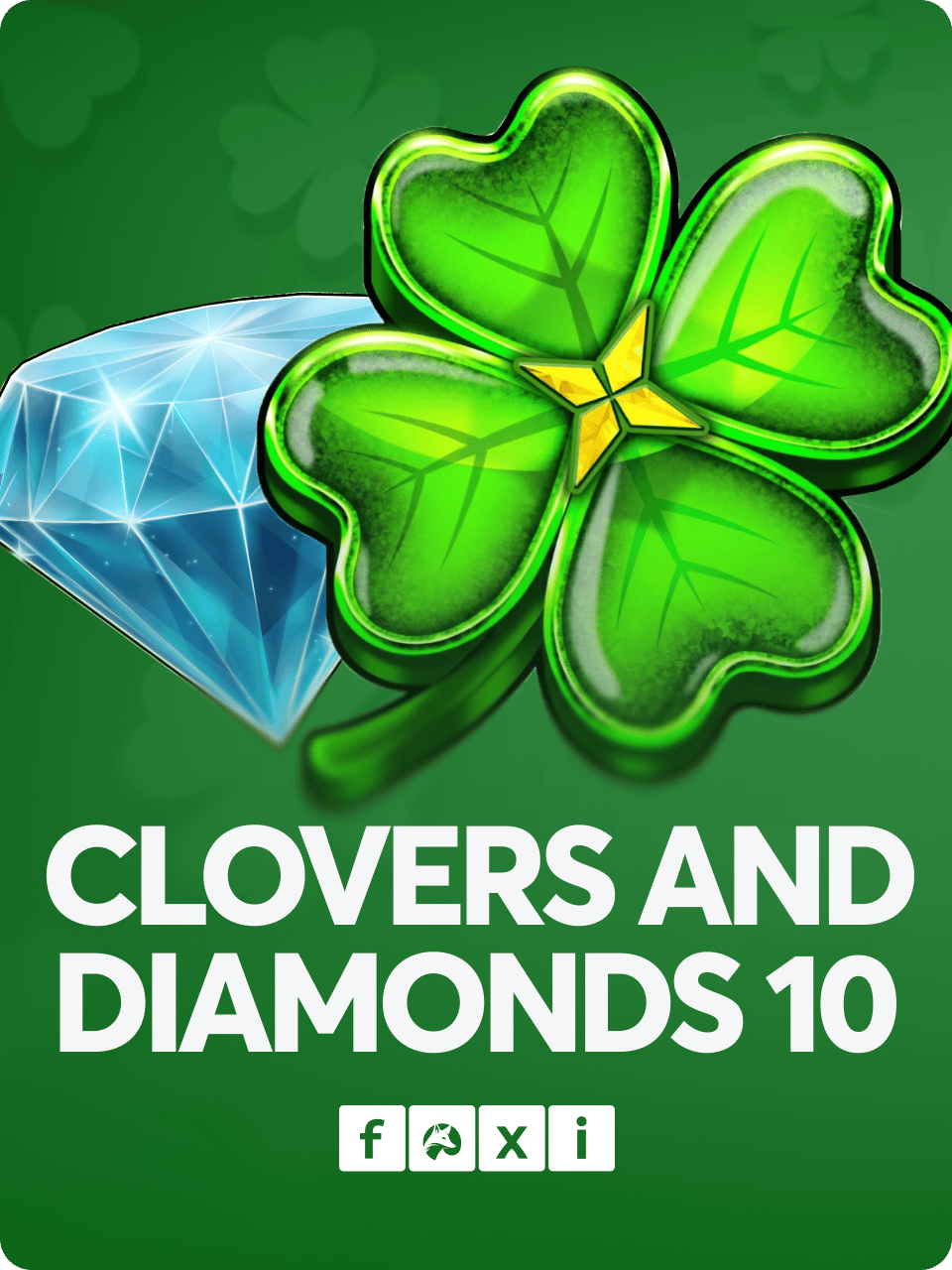 Clovers and Diamonds 10