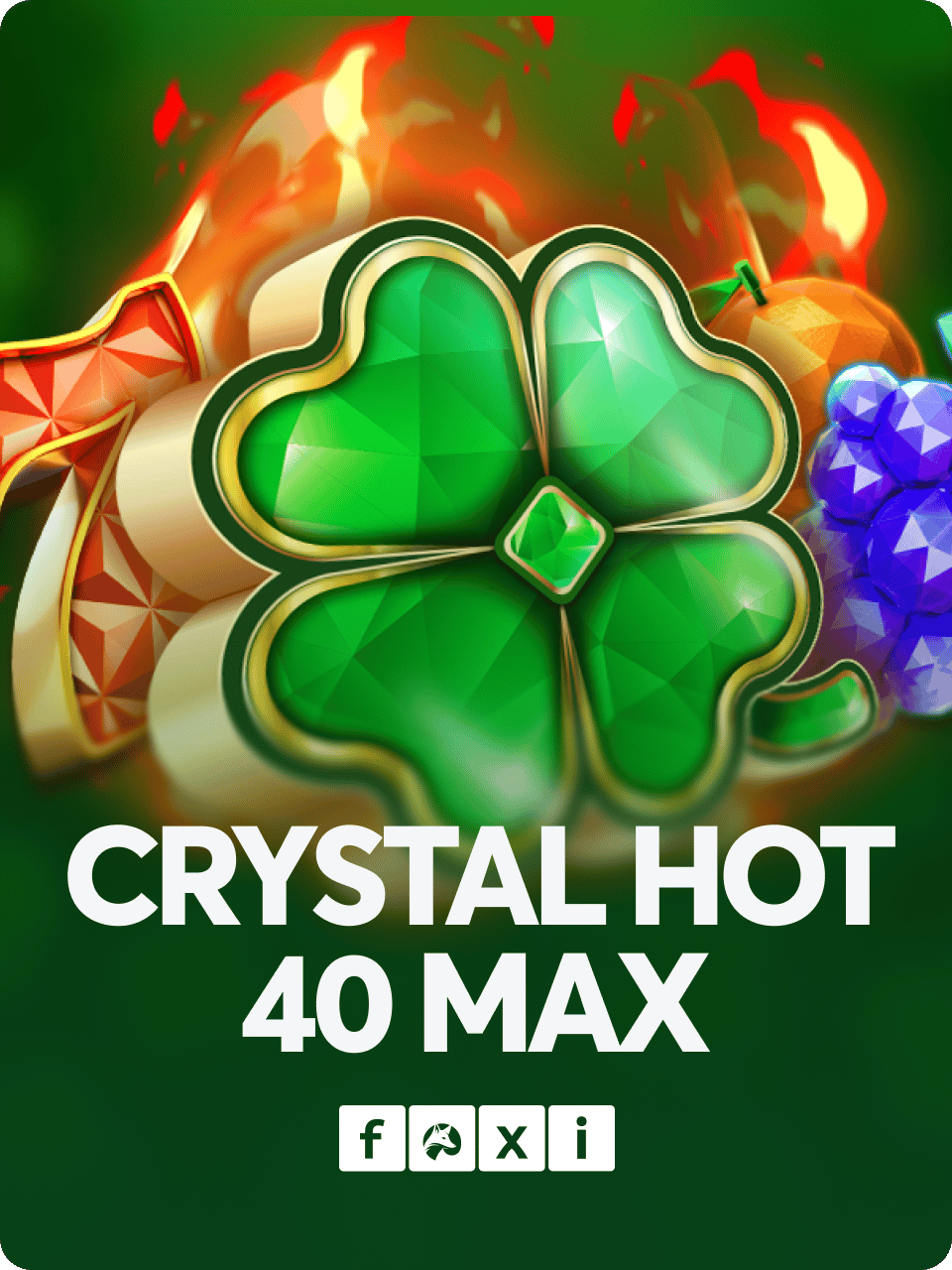 Crystal Hot 40 Max