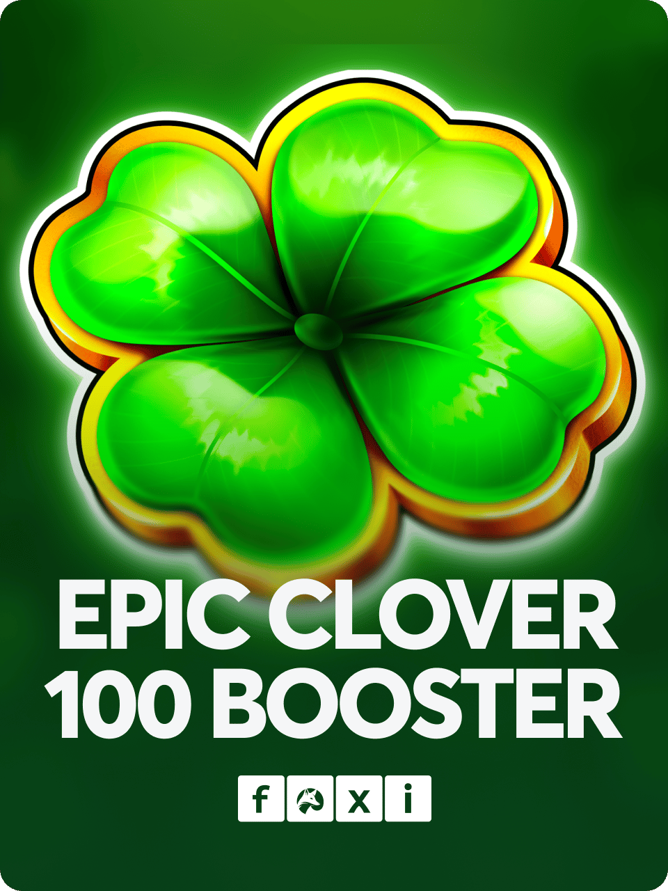 Epic Clover 100 Booster