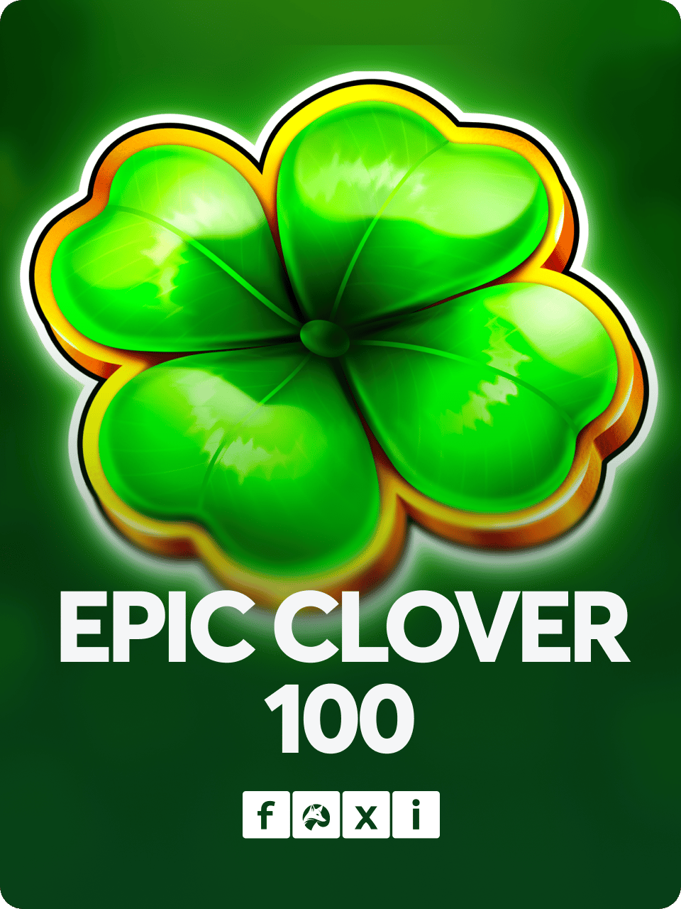 Epic Clover 100