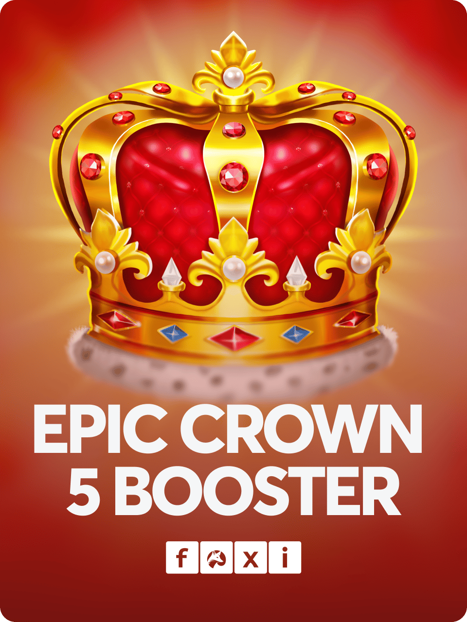 Epic Crown 5 Booster