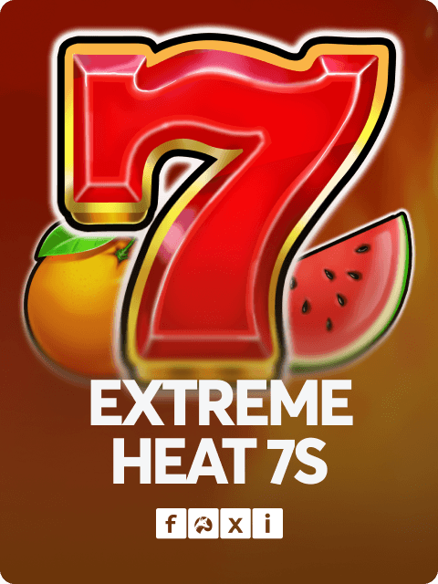 Extreme Heat 7s