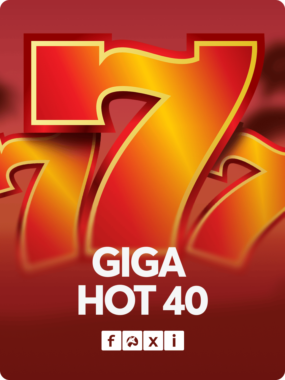 Giga Hot 40