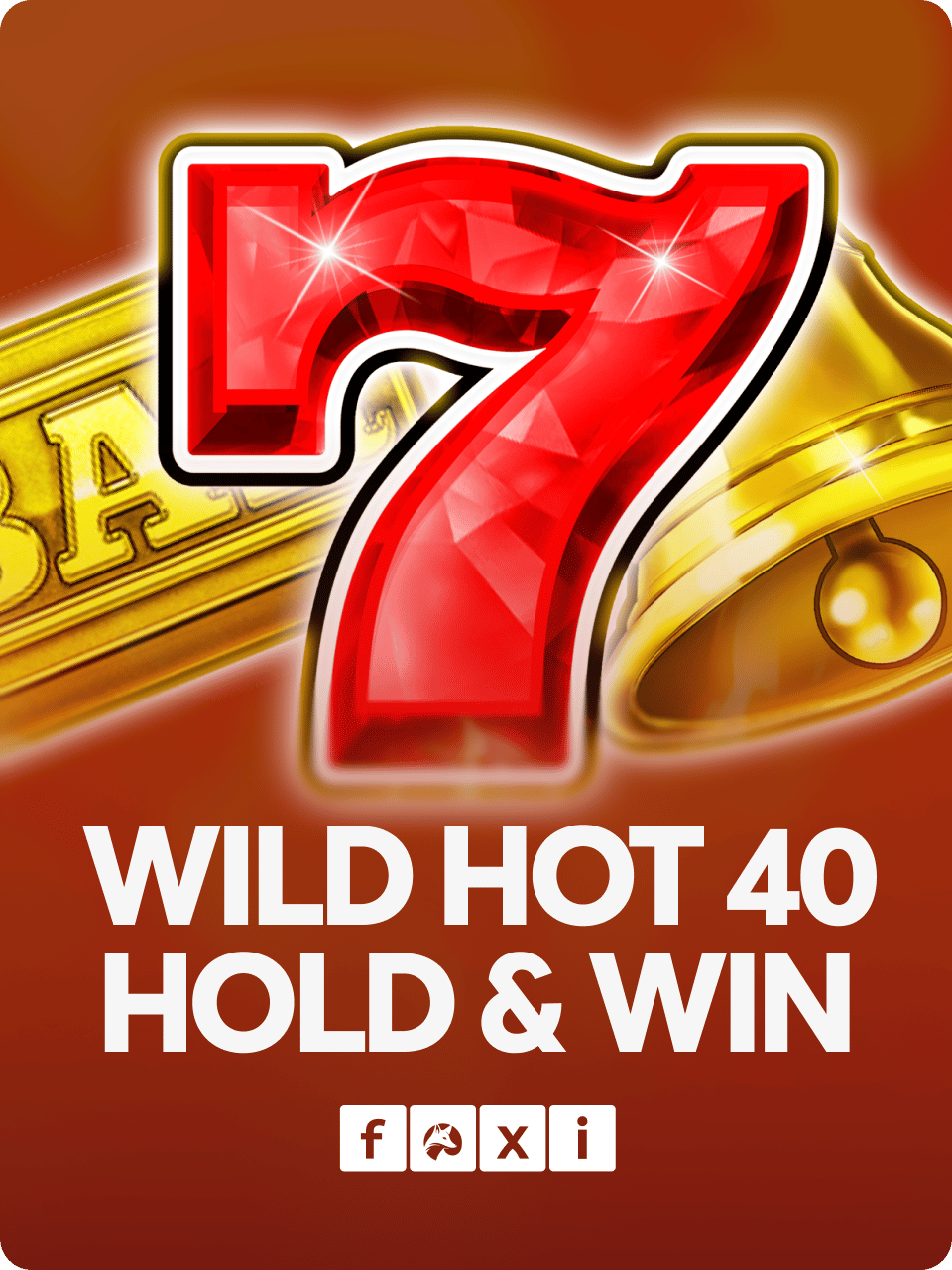 Wild Hot 40 Hold & Win
