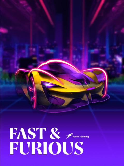 Fast & Furious