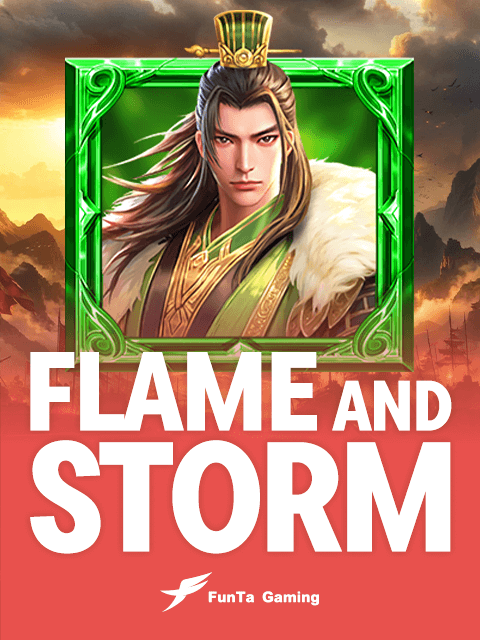 Flame and Storm