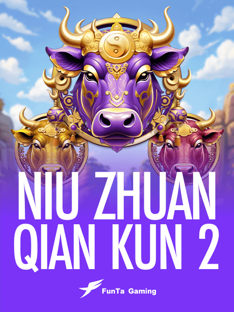 Niu Zhuan Qian Kun 2