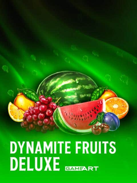 Dynamite Fruits Deluxe