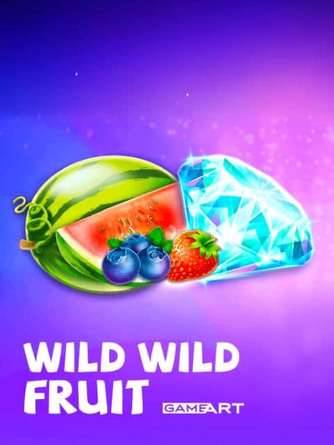 Wild Wild Fruit