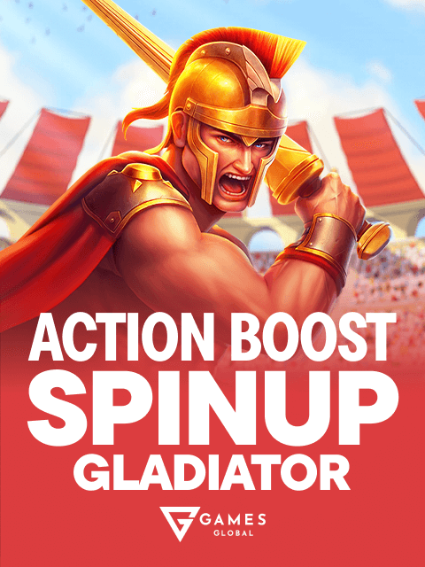 Action Boost SpinUP Gladiator