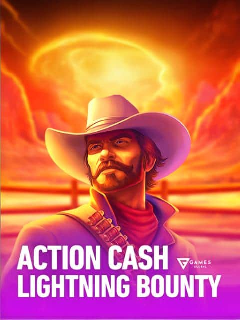 Action Cash Lightning Bounty