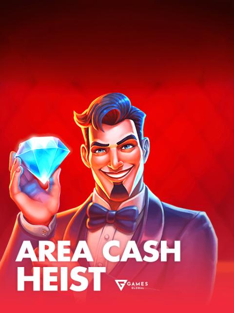 Area Cash Heist
