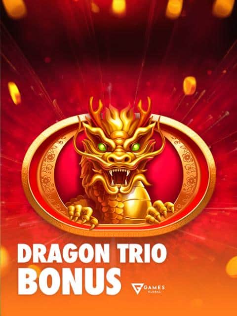 Dragon Trio Bonus