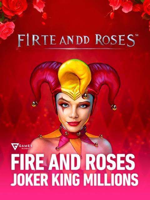 Fire and Roses Joker King Millions