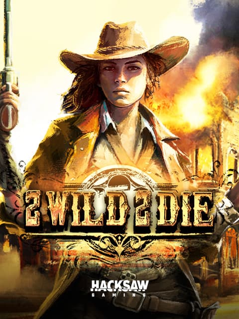 2 Wild 2 Die