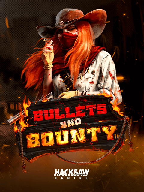 Bullets and Bounty