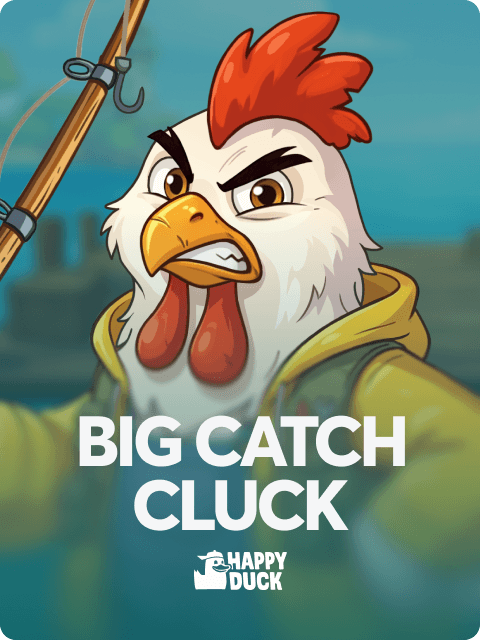 Big Catch Cluck