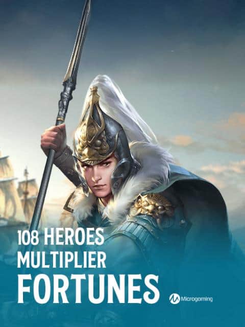 108 Heroes Multiplier Fortunes
