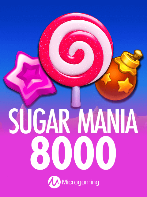 Sugar Mania 8000