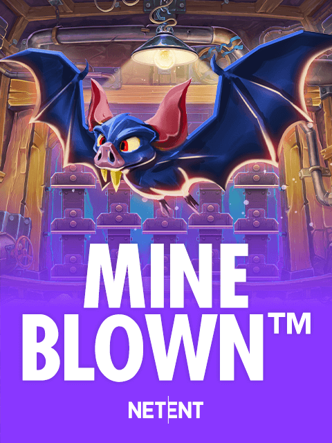 Mine Blown™