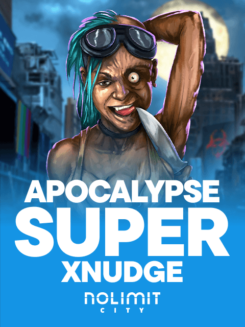 Apocalypse Super xNudge®