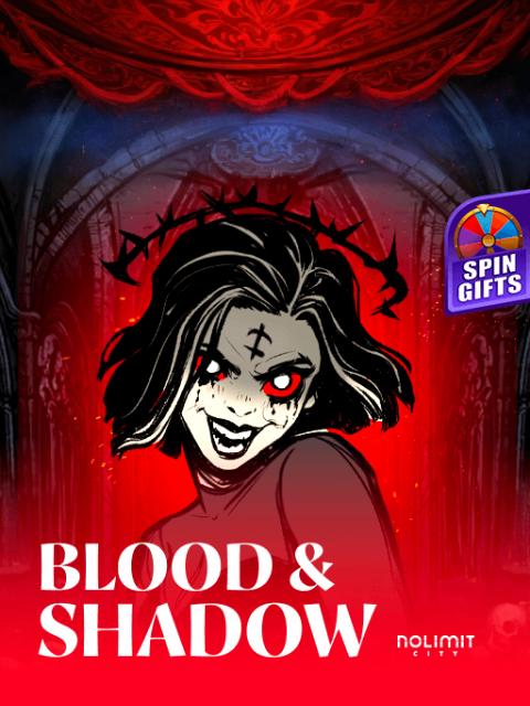 Blood & Shadow