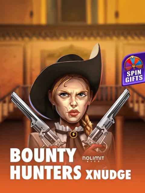Bounty Hunters xNudge