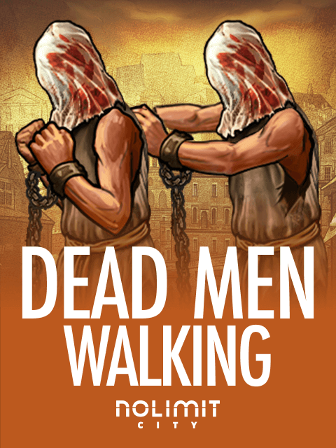 Dead Men Walking