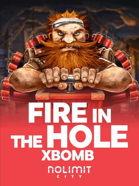 Fire in the Hole xBomb