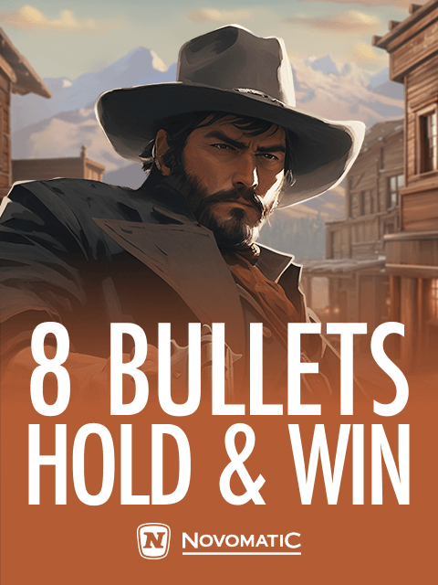 8 Bullets Hold & Win