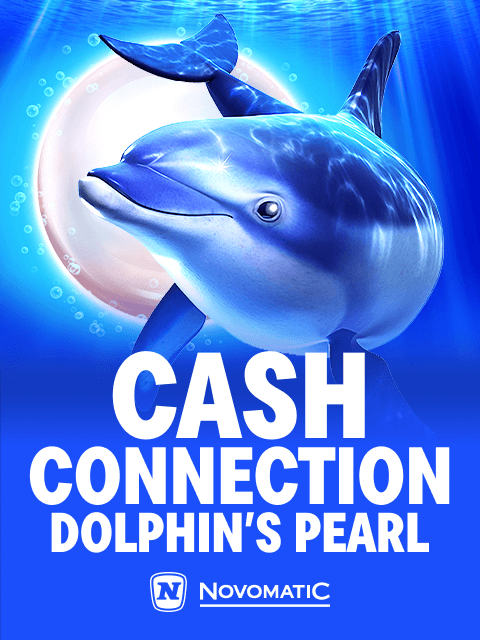 Cash connection Dolphin's Pearl