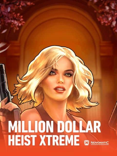 Million Dollar Heist Xtreme