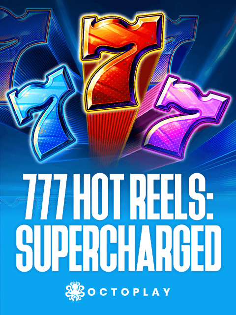 777 Hot Reels: Supercharged