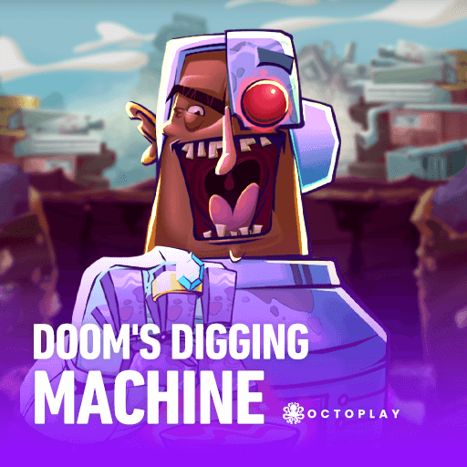 Doom's Digging Machine