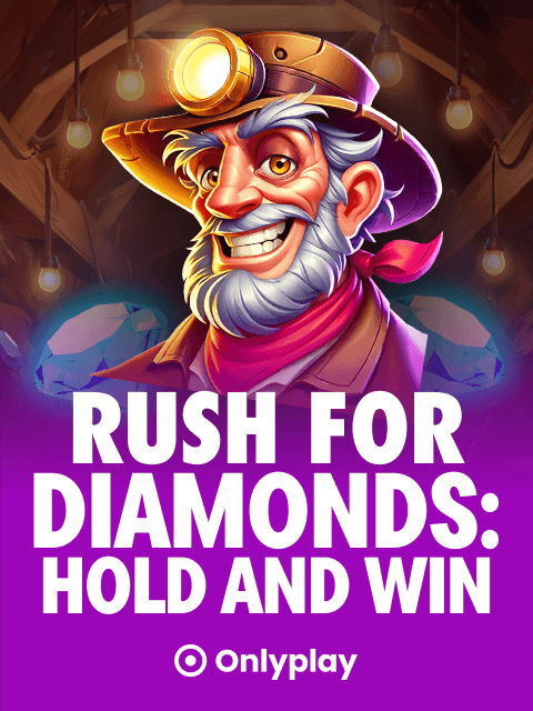 Rush for Diamonds: Hold and Win