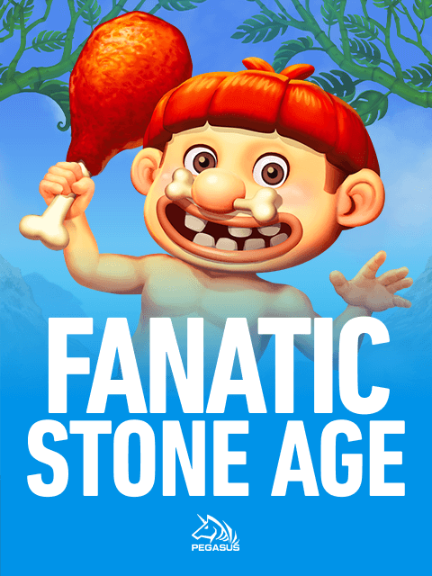 Fanatic Stone Age