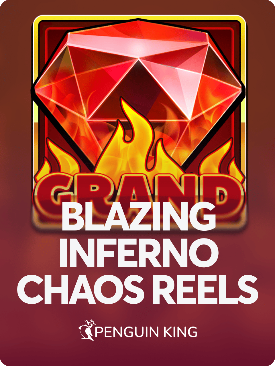 Blazing Inferno Chaos Reels