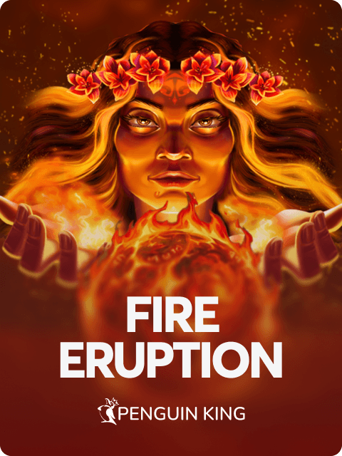 Fire Eruption