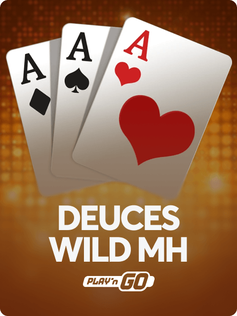 Deuces Wild MH
