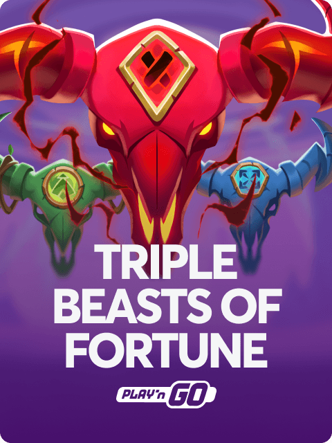 Triple Beasts of Fortune