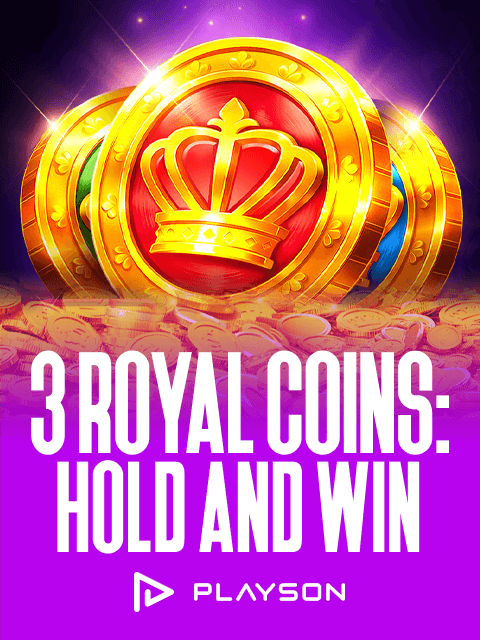 3 Royal Coins: Hold and WIn