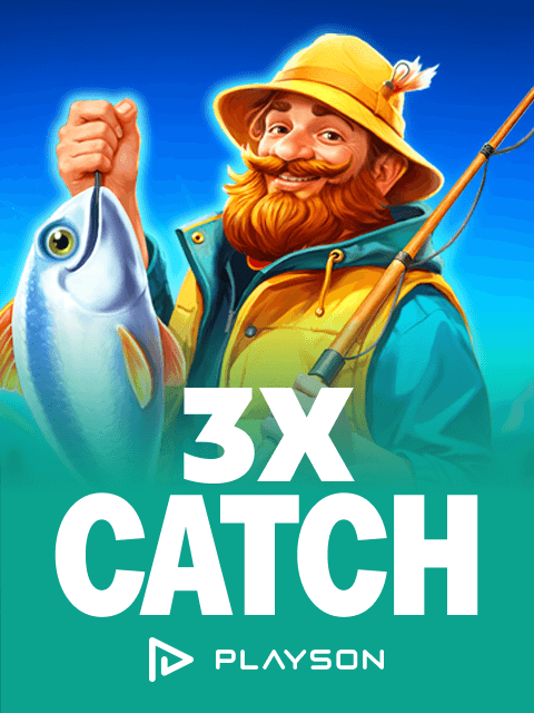 3x Catch