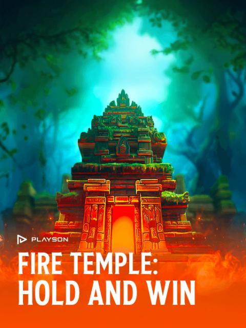 Fire Temple: Hold and Win