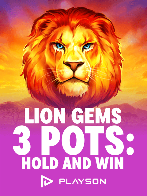 Lion Gems 3 Pots: Hold and Win